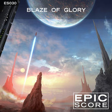 Blaze of Glory mp3 Album by Epic Score