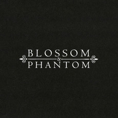 Blossom / Phantom (Limited Edition) mp3 Album by Lustre