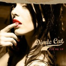 Pin Me Up mp3 Album by Dimie Cat