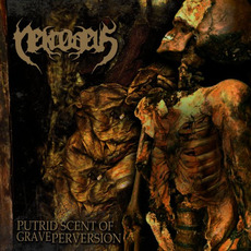 Putrid Scent of Grave Perversion mp3 Album by Nekrodeus