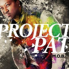 M.O.B. mp3 Album by Project Pat