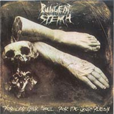 For God Your Soul... For Me Your Flesh mp3 Album by Pungent Stench