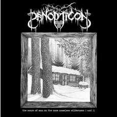 The Scars of Man on the Once Nameless Wilderness I and II mp3 Album by Panopticon