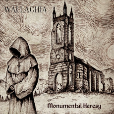 Monumental Heresy mp3 Album by Wallachia