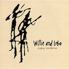 Gypsy Boogaloo mp3 Album by Willie & Lobo