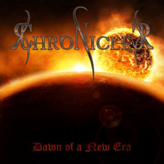 Dawn of a New Era mp3 Album by Chronicler