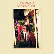 Love Club mp3 Album by Joel Sarakula