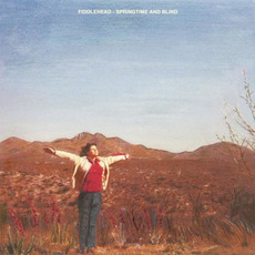 Springtime and Blind mp3 Album by Fiddlehead
