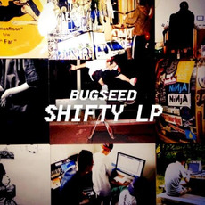 Shifty LP mp3 Album by Bugseed