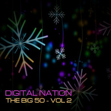Digital Nation: The Big 50, Vol.2 mp3 Compilation by Various Artists