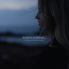 Robyn Sherwell mp3 Album by Robyn Sherwell