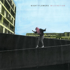 Wild Notion mp3 Album by Night Flowers