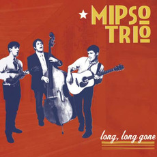 Long, Long Gone mp3 Album by Mipso