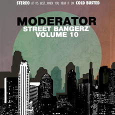 Street Bangerz Volume 10 mp3 Album by Moderator