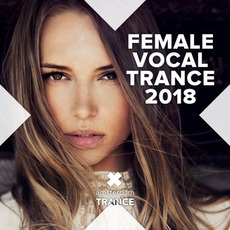 Female Vocal Trance 2018 mp3 Compilation by Various Artists