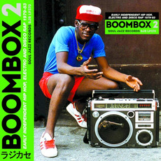 Boombox 2: Early Independent Hip Hop, Electro And Disco Rap 1979-83 mp3 Compilation by Various Artists