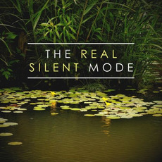 The Real Silent Mode mp3 Compilation by Various Artists