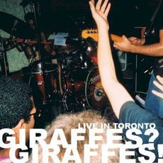 Live in Toronto mp3 Live by Giraffes? Giraffes!