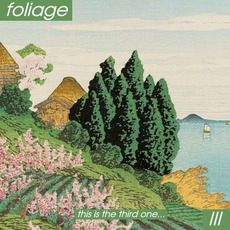 III mp3 Album by ❀ Foliage ❀
