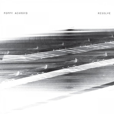Resolve mp3 Album by Poppy Ackroyd