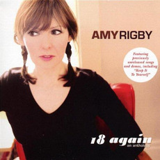 18 Again: An Anthology mp3 Artist Compilation by Amy Rigby