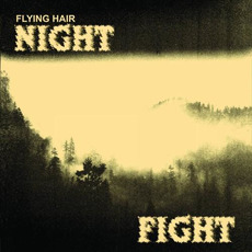 Night Fight mp3 Album by Flying Hair
