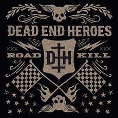 Roadkill mp3 Album by Dead End Heroes