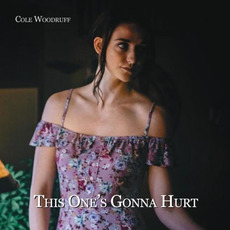 This One's Gonna Hurt mp3 Album by Cole Woodruff