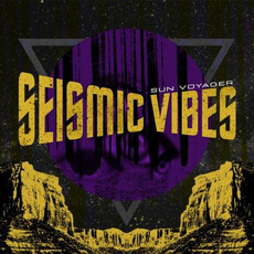 Seismic Vibes mp3 Album by Sun Voyager