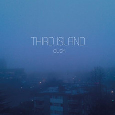 Dusk mp3 Album by Third Island
