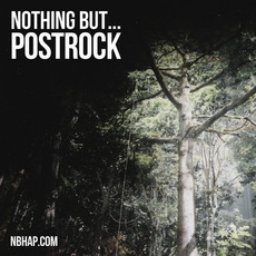 Nothing But… Post-Rock mp3 Compilation by Various Artists