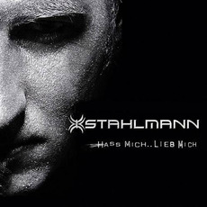 Hass Mich.. Lieb Mich mp3 Single by Stahlmann