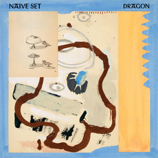 Dragon mp3 Album by Naive Set