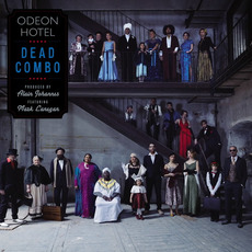 Odeon Hotel mp3 Album by Dead Combo