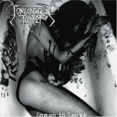 Songs to Leave (Re-Issue) mp3 Album by Forgotten Tomb