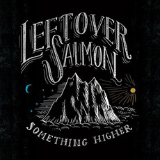 Something Higher mp3 Album by Leftover Salmon