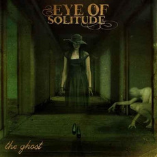The Ghost mp3 Album by Eye Of Solitude