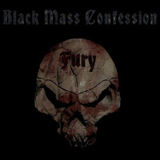 Fury mp3 Album by Black Mass Confession