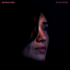 My All to You mp3 Album by Beatrice Deer