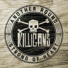 Another Round for the Strong of Heart mp3 Album by The Killigans