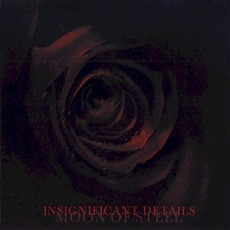 Insignificant Details mp3 Album by Moon Of Steel