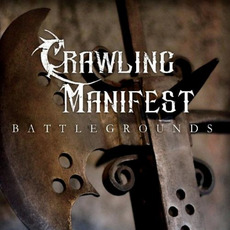 Battlegrounds mp3 Album by Crawling Manifest