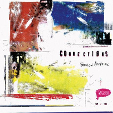 Foreign Affairs mp3 Album by Connections