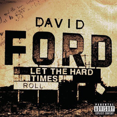 Let the Hard Times Roll mp3 Album by David Ford