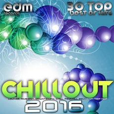 Chillout 2016: Best of 30 Top Hits mp3 Compilation by Various Artists
