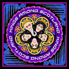Kings Among Scotland (Live) mp3 Live by Anthrax