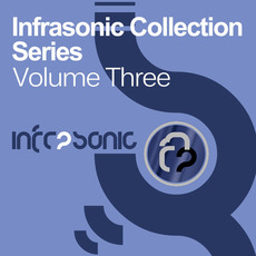 Infrasonic Collection Series, Volume Three mp3 Compilation by Various Artists