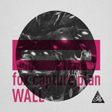 Wall mp3 Album by fox capture plan