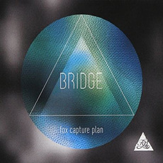 Bridge mp3 Album by fox capture plan