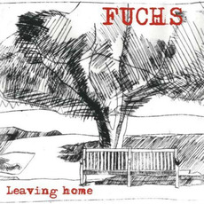 Leaving Home mp3 Album by Fuchs